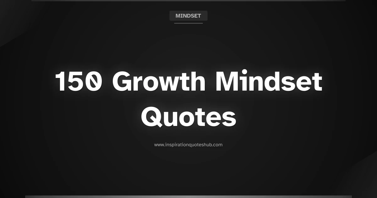 Featured image for 150 Growth Mindset Quotes for Long-Term Success